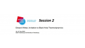 thumbnail of medium Edward Witten: Invitation to Black Hole Thermodynamics, session 2